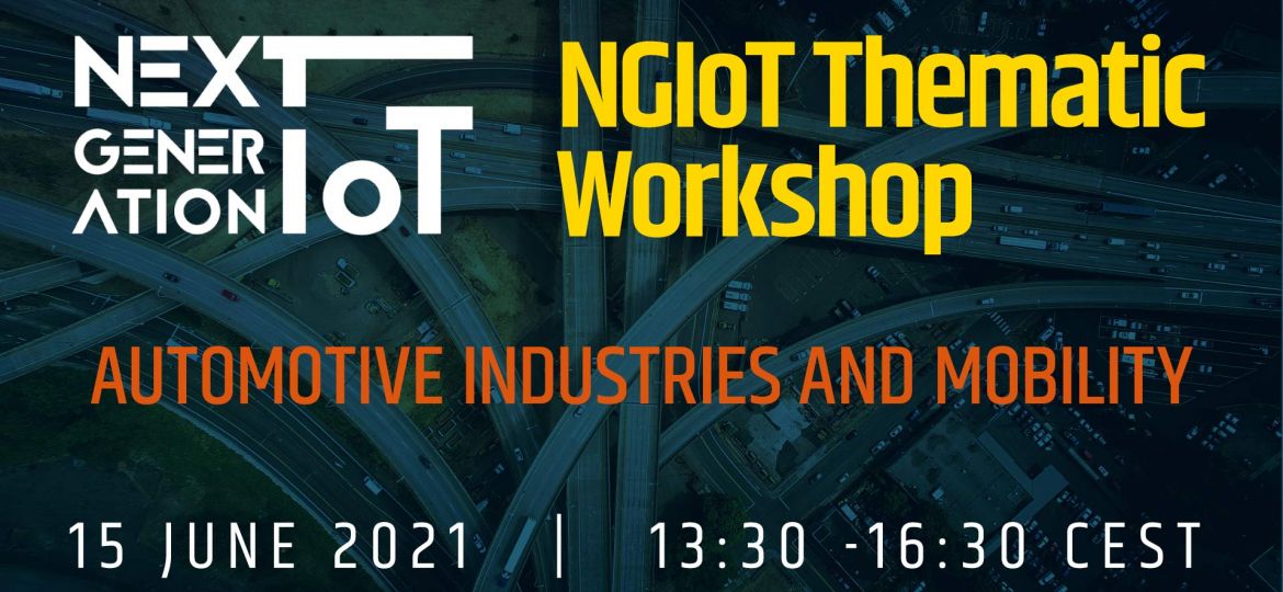 NGIoT Thematic Workshop | Automotive industries and mobility