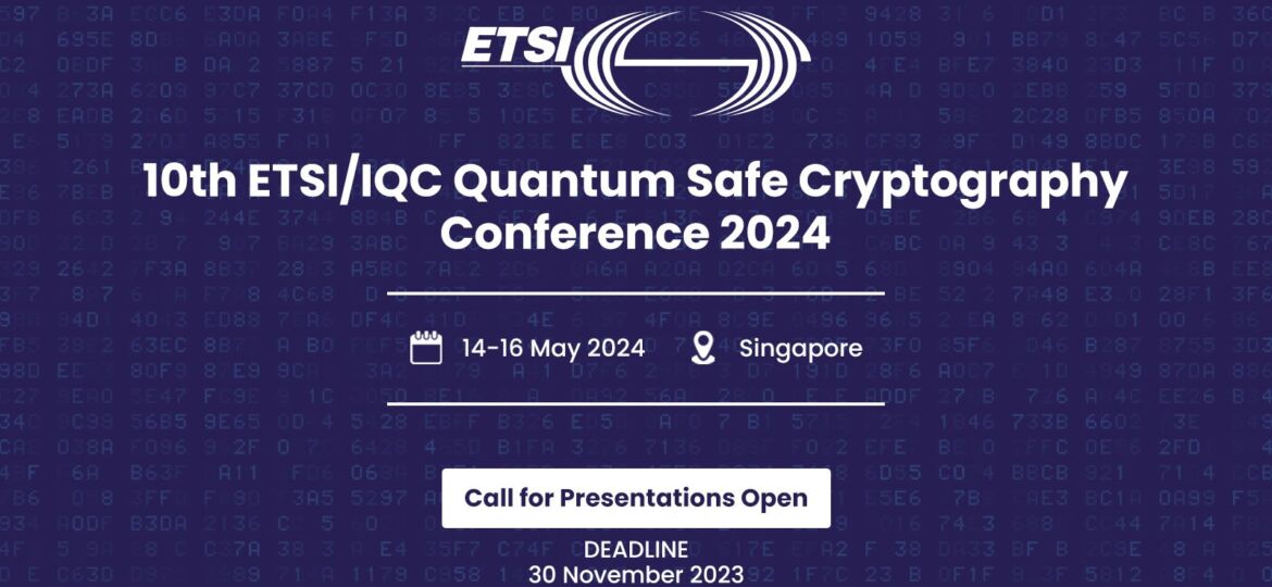 10th-ETSI-IQC-Quantum-Safe-Cryptography-Conference