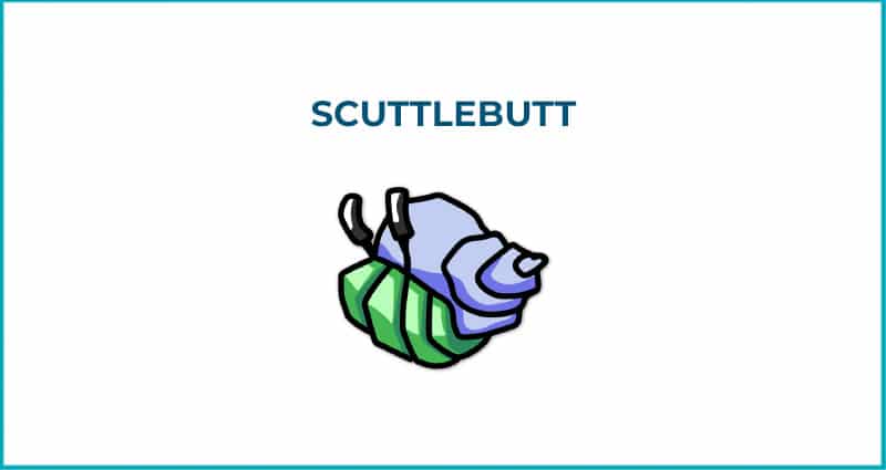 SCUTTLEBUTT