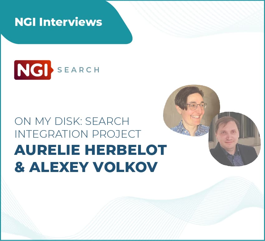 NGI Interview - On My Disk: Search Integration Project