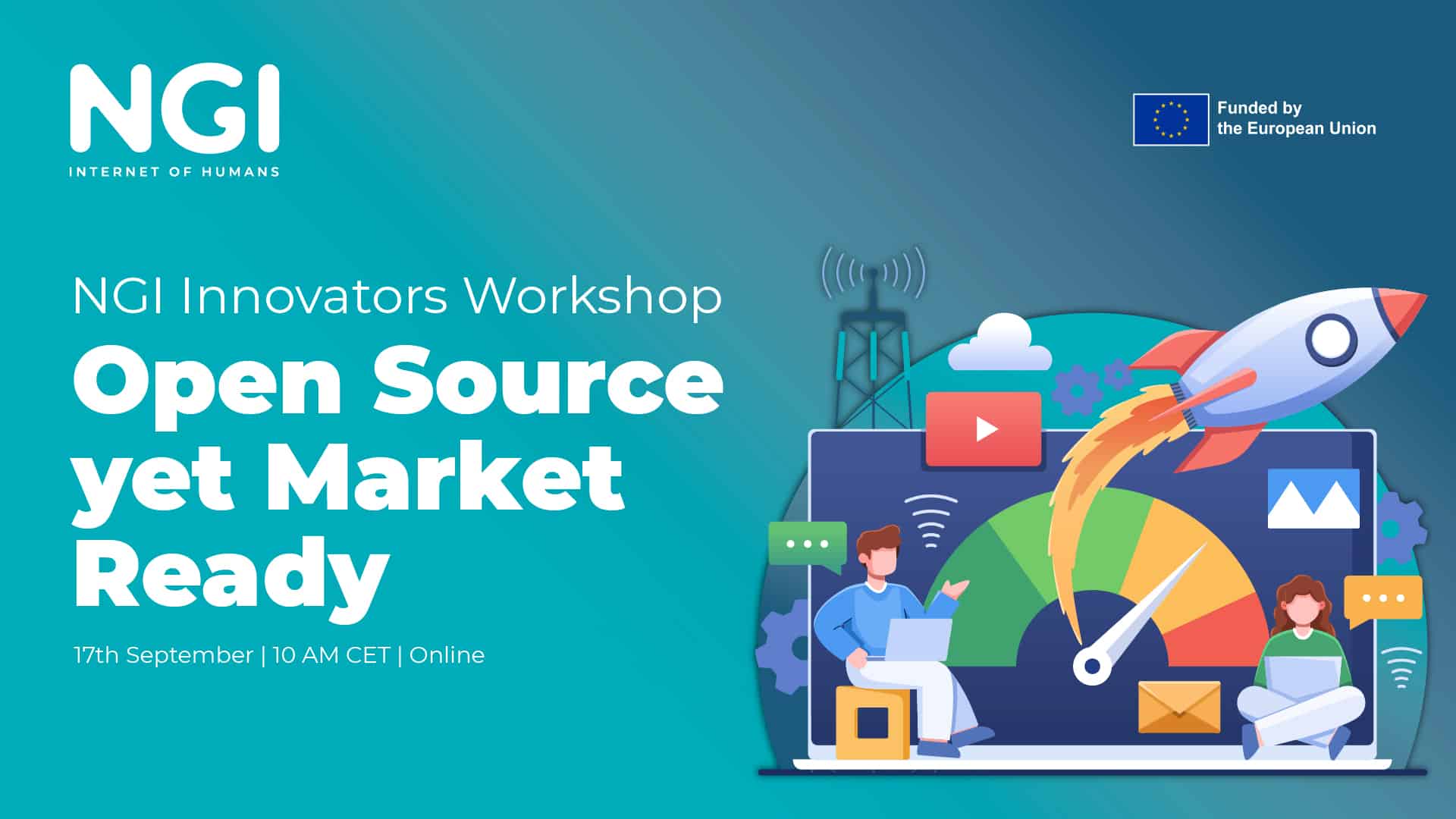 Join Us for the NGI Innovators Workshop: Open Source yet Market Ready